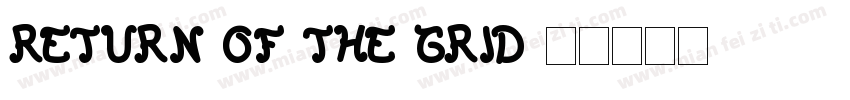 Return of the Grid字体转换
